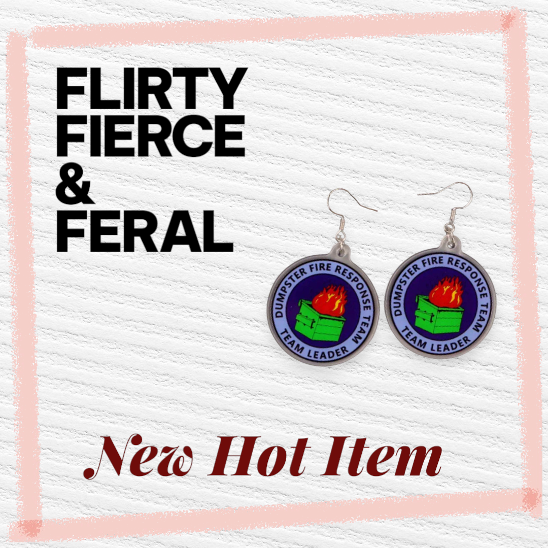 Dumpster Fire Response Team Earrings – Certified Chaos Coordinator - Hempin' Mayhem