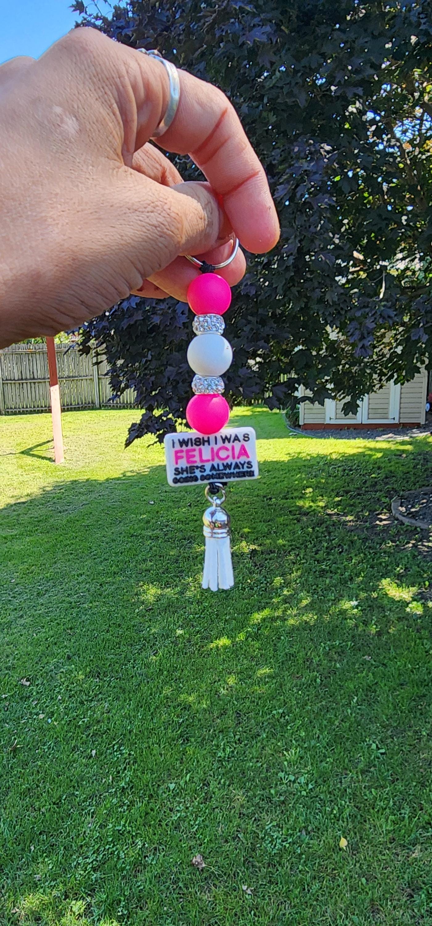Funny Beaded Keychain: Sassy Handmade Bag Charm - I Wish I Was Felicia