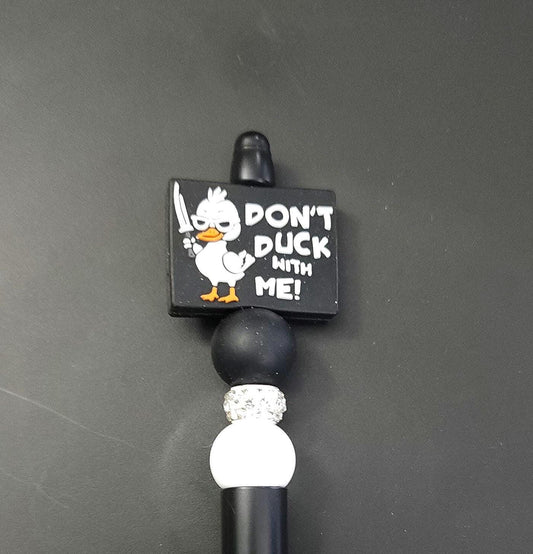 Beaded Pen Dont Duck With Me Funny Gift Cute Office Supplies Unique Writing Accessory - Hempin' Mayhem