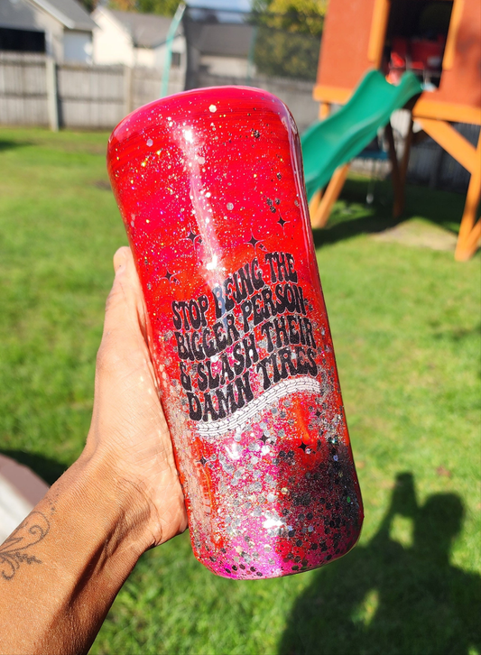 💖 It's a Beautiful Day for You to Go Fuck Off | Slash Their Damn Tires | 20oz Pink Epoxy Tumbler | Handmade Glitter Cup