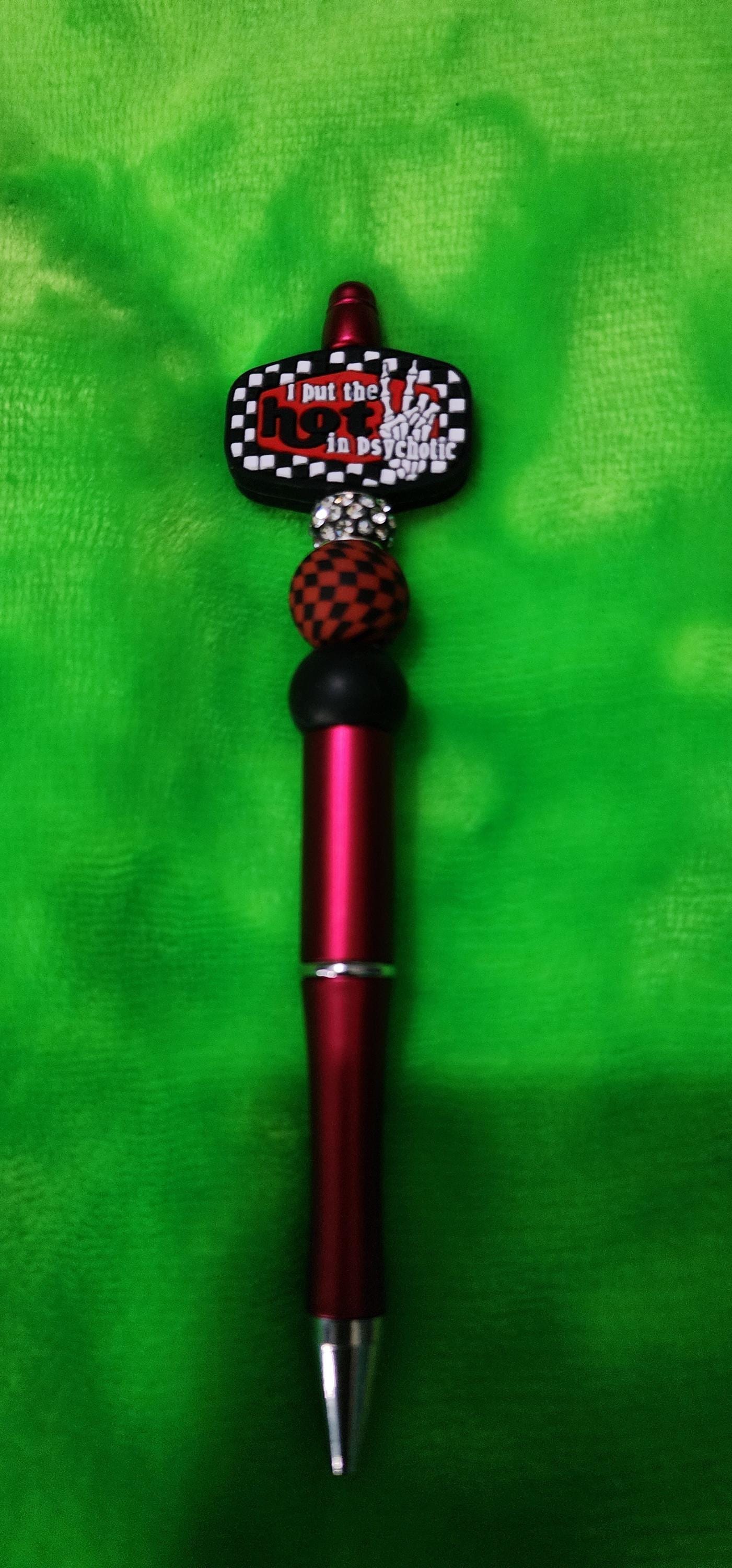 I Put the Hot in Psychotic Beaded Pen – Handmade Funny & Sassy Office Accessory, Chaotic Energy Gift, Desk Decor for Writers
