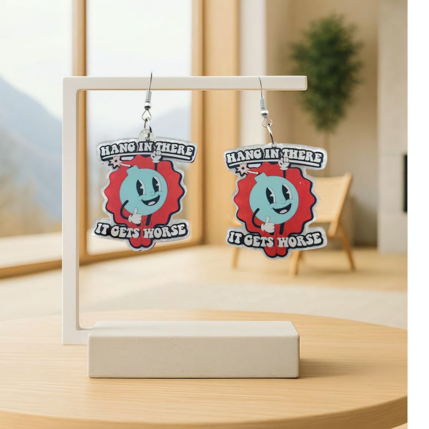 Hang In There...It Gets Worse, Statement Bomb Earrings – Blue Acrylic Dangles with Red Background & Bold White Lettering – Sassy Dark Humor - Hempin' Mayhem