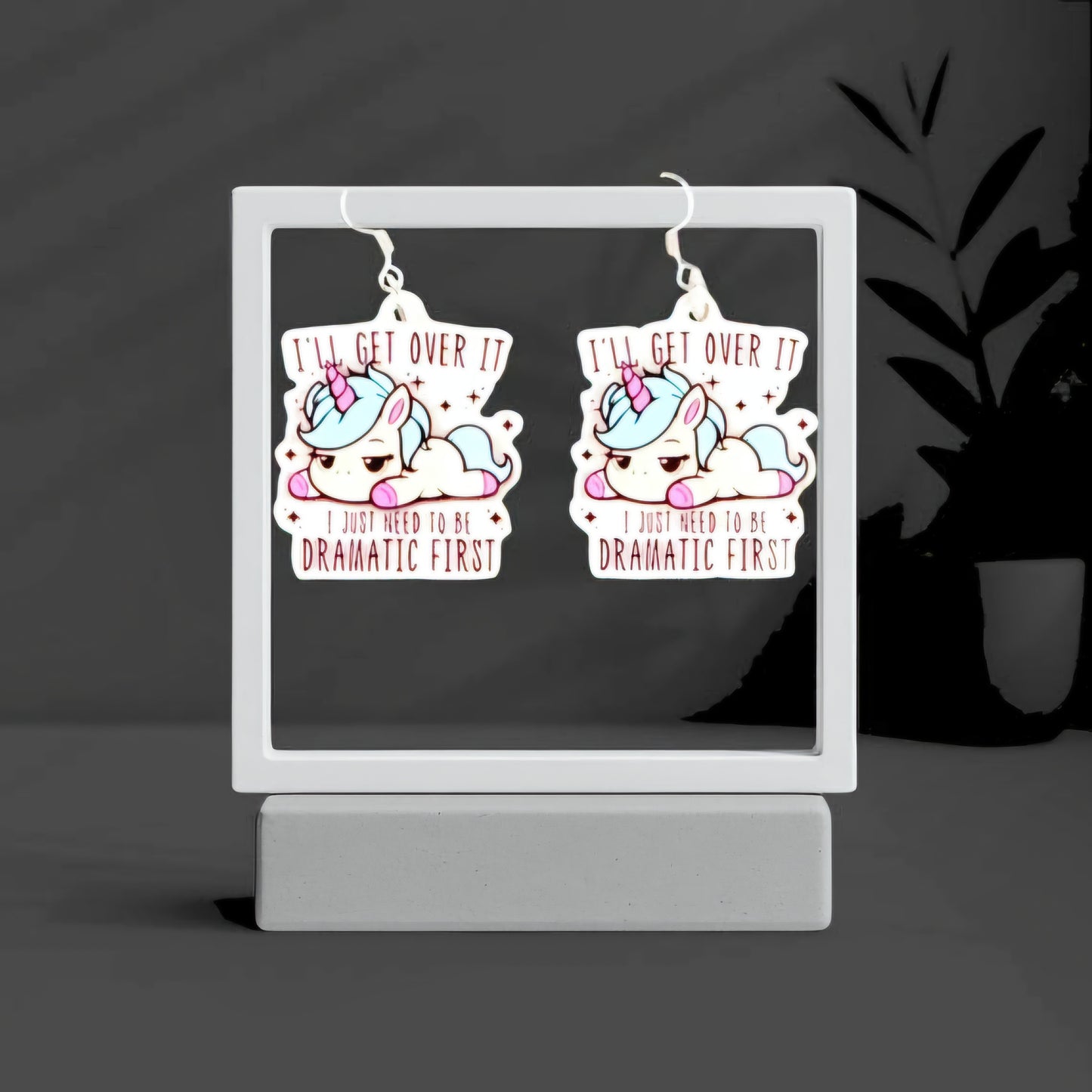 Dramatic Unicorn Earrings – “I’ll Get Over It… I Just Need to Be Dramatic First” - Hempin' Mayhem