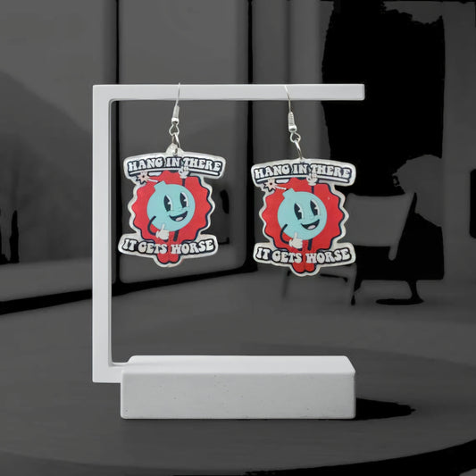 Hang In There...It Gets Worse, Statement Bomb Earrings – Blue Acrylic Dangles with Red Background & Bold White Lettering – Sassy Dark Humor - Hempin' Mayhem