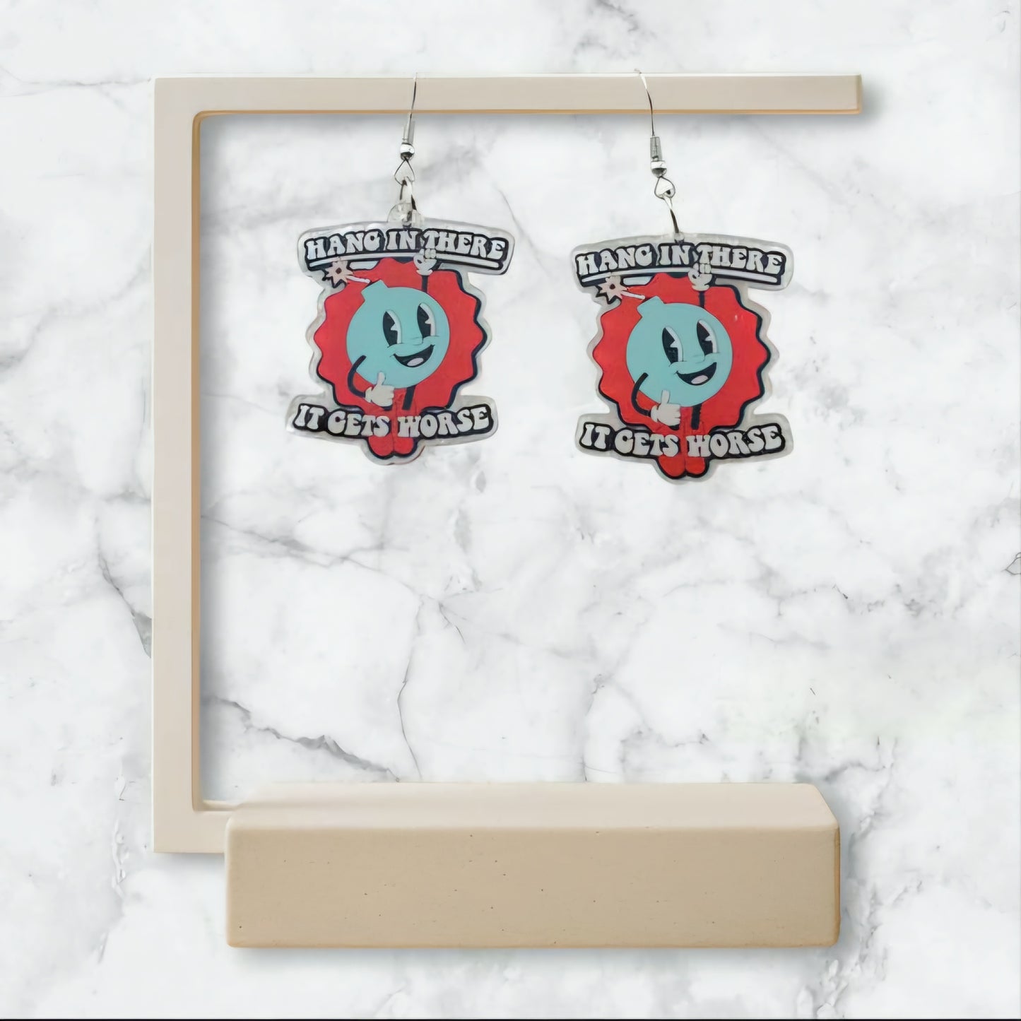 Hang In There...It Gets Worse, Statement Bomb Earrings – Blue Acrylic Dangles with Red Background & Bold White Lettering – Sassy Dark Humor - Hempin' Mayhem
