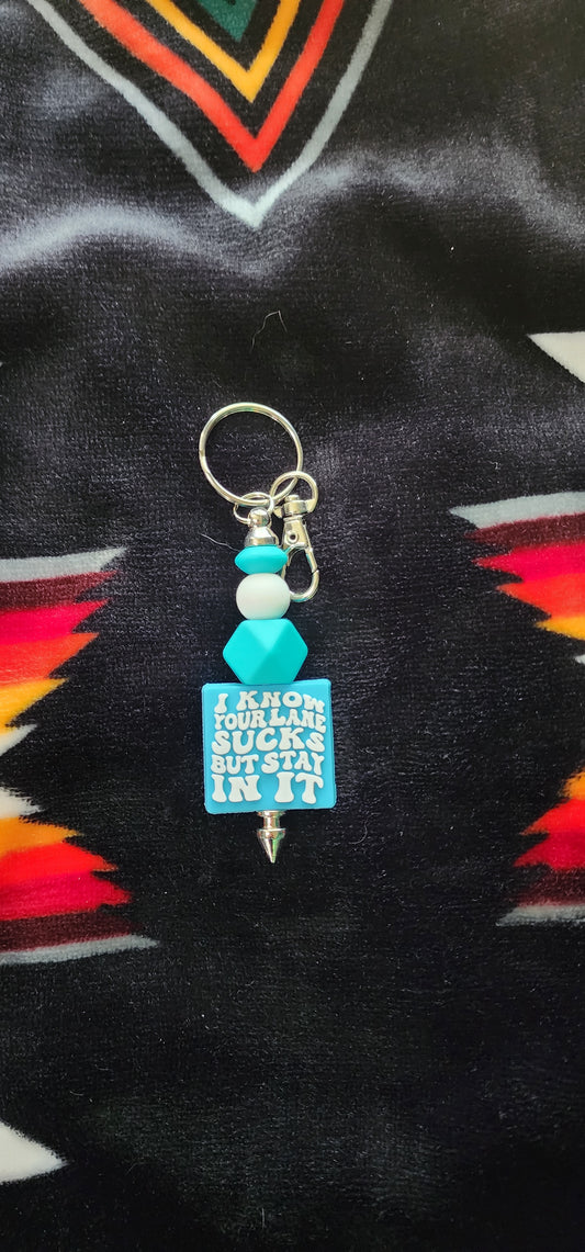 Handmade 'I Know Your Lane Sucks' Keychain