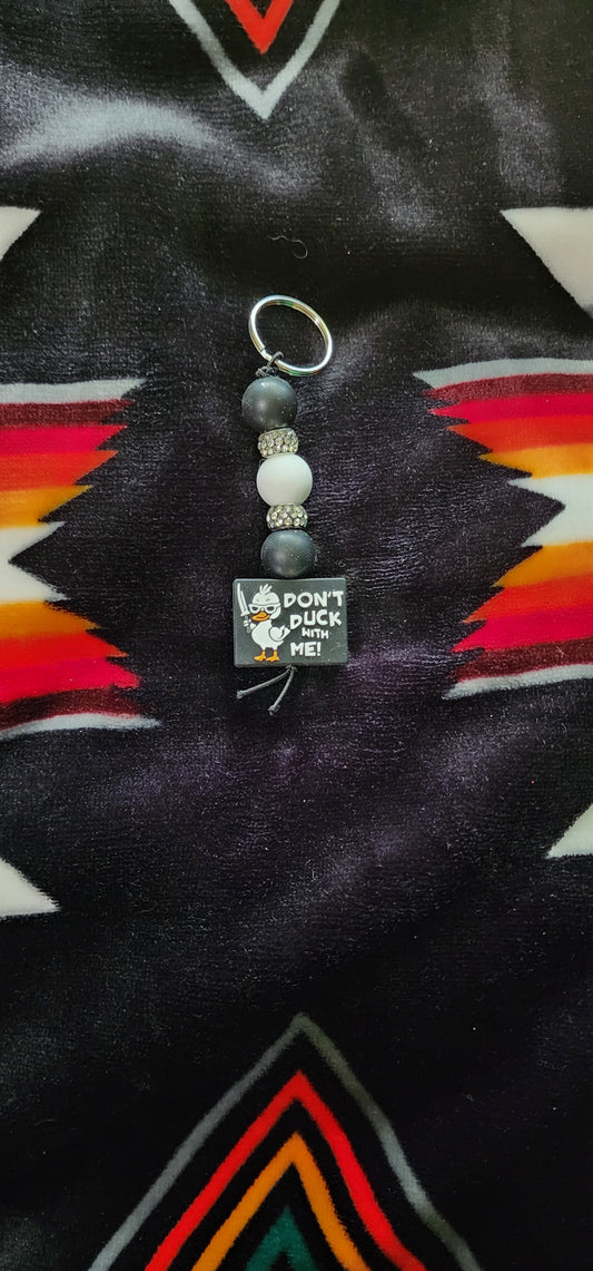 Handmade "Don't Duck With Me" Keychain – Funny Sassy Gift, Animal Pun, Statement Keyring