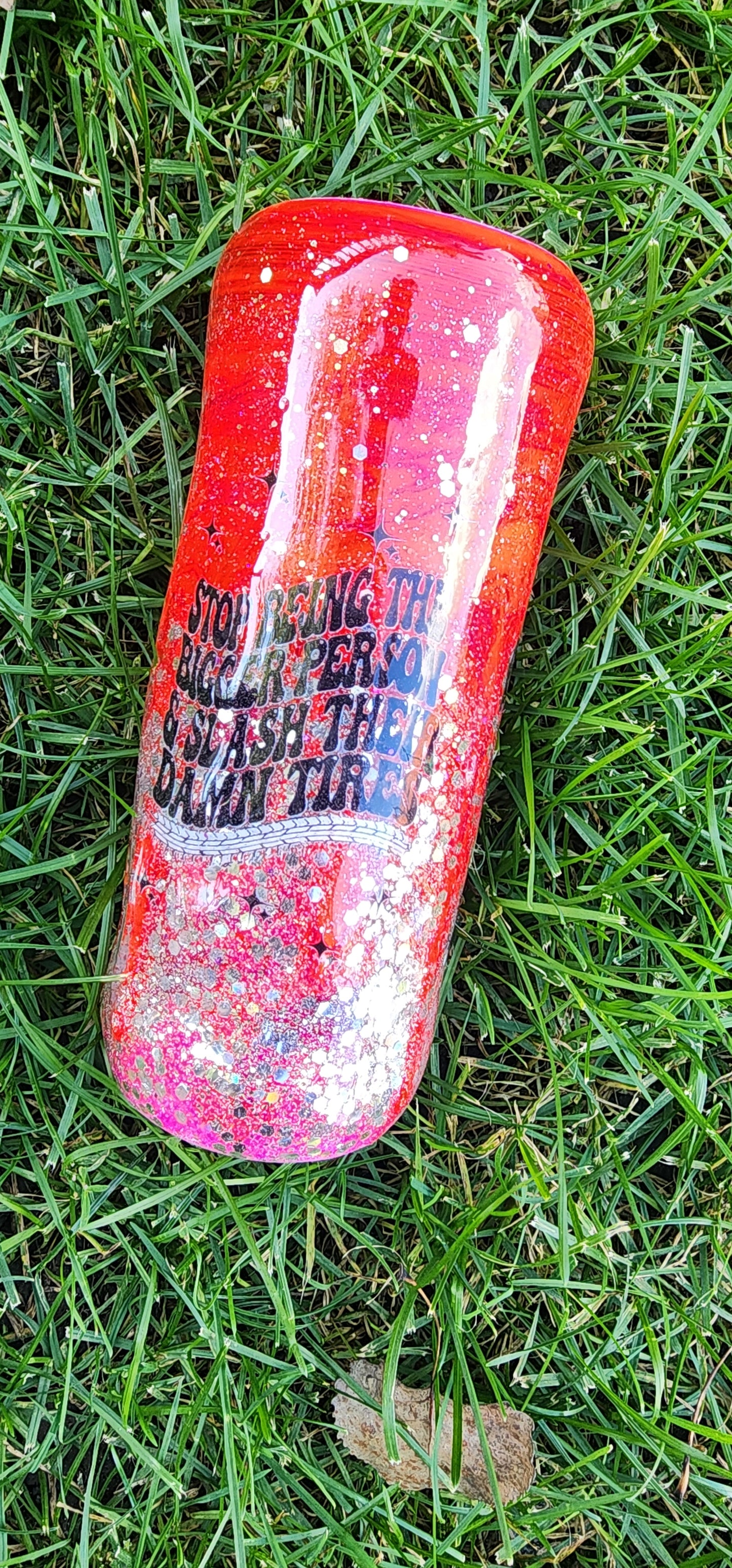 💖 It's a Beautiful Day for You to Go Fuck Off | Slash Their Damn Tires | 20oz Pink Epoxy Tumbler | Handmade Glitter Cup